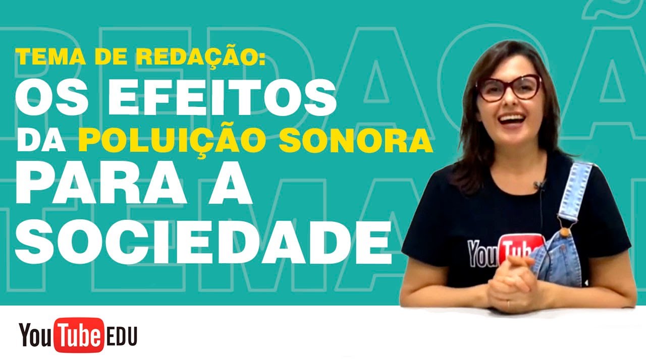 Tema de redação: Os efeitos da poluição sonora para a sociedade