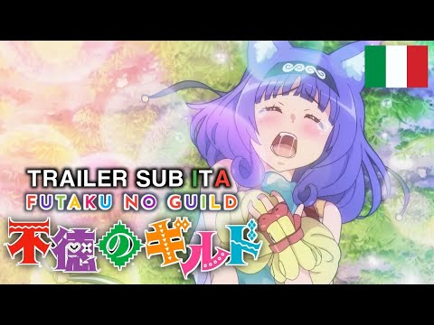 Futoku no Guild (Guild of Depravity) - Official Trailer SUB ITA | AnizmITA