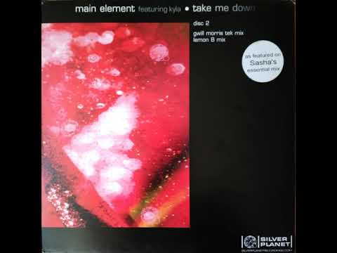 Main Element Feat Kyla - Take Me Down - Tek Mix