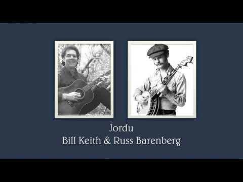 Jordu - Bill Keith & Russ Barenberg