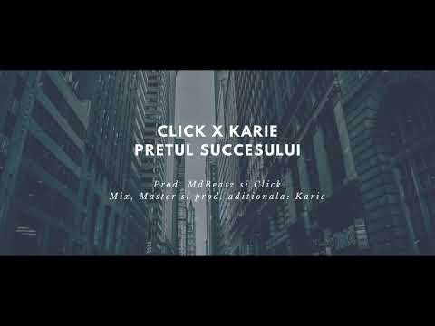 Click x Karie - Pretul succesului (prod MdBeatz & Click)