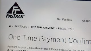Rental and Bay bridge Toll, FasTrak , how to do a one time payment