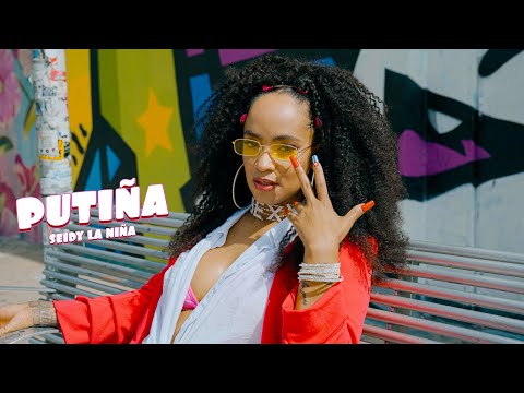 Seidy La Niña - Putiña (Official Video)