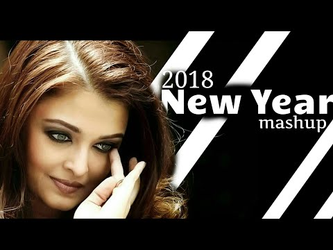Best new year mashup 2018 | latest mashup song || new update by DJ Aj