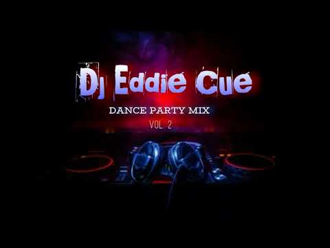 Dance Party Mix 2022 vol.2 - Dj Eddie Cue