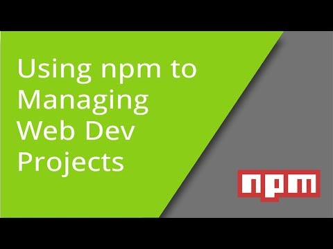 NPM Fundamentals for Managing Web Dev Projects and Dependencies
