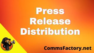 Press Release Distribution: 5 Things You Need to Know