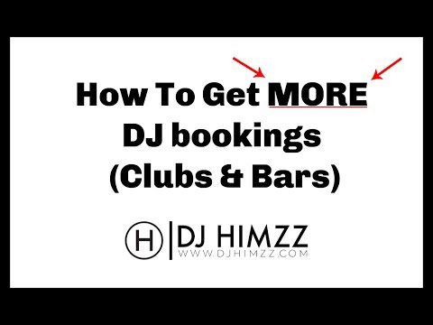 (5 Tips) How To Get More DJ bookings | Clubs & Bar GIGS