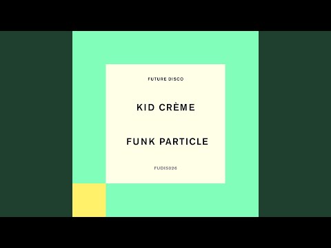 Funk Particle (Extended Mix)