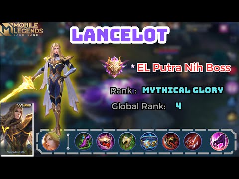 EL Putra Nih Boss - Mobile Legends Global 4 Player Gameplay - Lancelot - Best Build 2023
