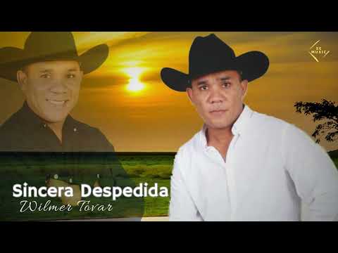 Wilmer Tovar - Sincera Despedida