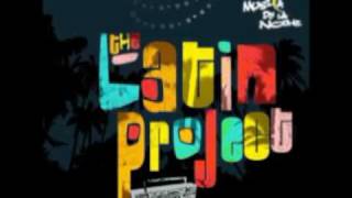 The Latin Project   Provocadore feat Freddie Crespo