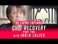 An Expert Explains Cult Recovery (Part Two) with Janja Lalich PhD