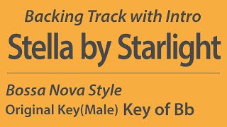 Download lagu Stella By Starlight/Backing Track/Bb (Original Key - Male Vo Key)/Bossa Nova/Piano Trio/4bars Intro mp3 Download lagu Stella By Starlight/Backing Track/Bb (Original Key - Male Vo Key)/Bossa Nova/Piano Trio/4bars Intro mp3