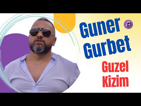 ☆Guner☆ Gurbet ☆Guzel ☆Kizim 2022 ☆ 🔥🔥♫ █▬█ █ ▀█▀ ♫🔥🔥