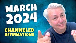 25 Powerful Affirmations for March 2024 | Listen for 30 Days | Bob Baker Update