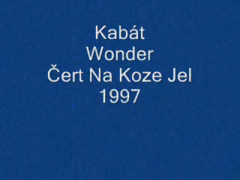 Kabát-Wonder (Čert na koze jel)