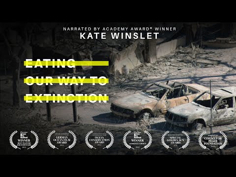 Eating Our Way To Extinction [FULL DOCUMENTARY] 4K