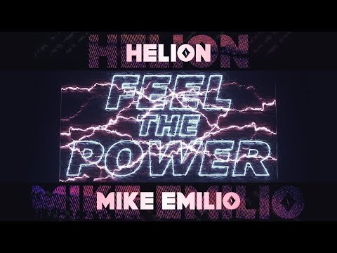 Mike Emilio & Helion - Feel The Power