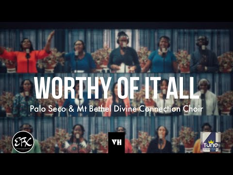 Worthy Of It All (COVER) -Palo Seco & Mt Bethel Divine Connection Choir