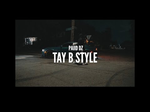 Paiid Dz - Tay B Style (official music video)
