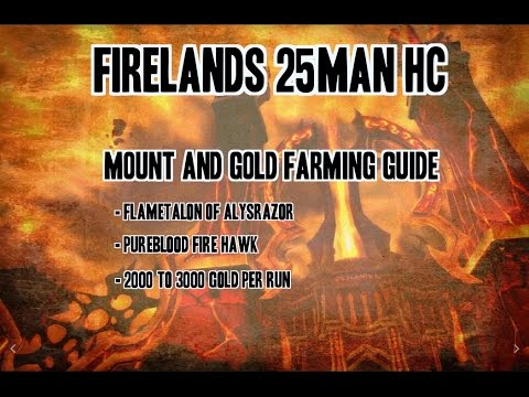 (6.0 WoD) Firelands 25man HC - Pureblood Firehawk, Flametalon of Alysrazor and gold farming guide!