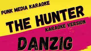 DANZIG ✴ THE HUNTER ✴  KARAOKE INSTRUMENTAL ✴ PMK