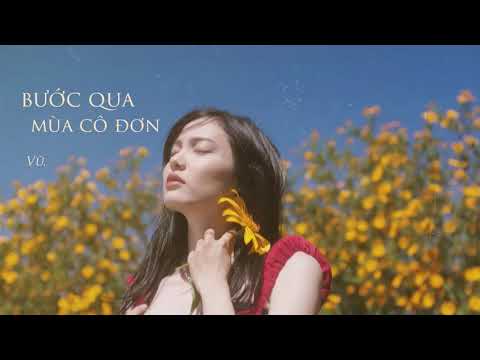 Kara Lyrics | Vũ. - Bước Qua Mùa Cô Đơn | Lyrics Video