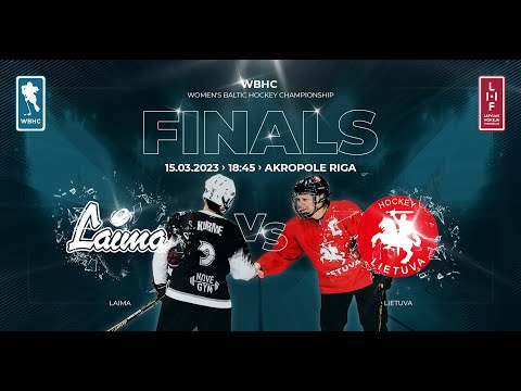 15.03.2023. 18:45 Laima - Lietuva. Women's Baltic Hockey Championship. Play-off finals