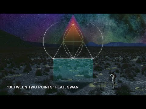 Between Two Points - The Glitch Mob