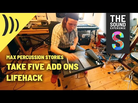 MAX Percussion Stories - TAKE FIVE Add Ons Lifehack