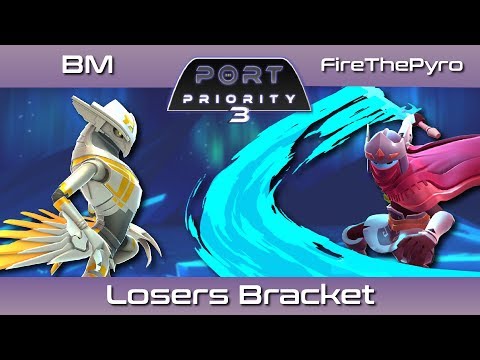 Port Priority 3: BM vs FireThePyro - Losers Bracket