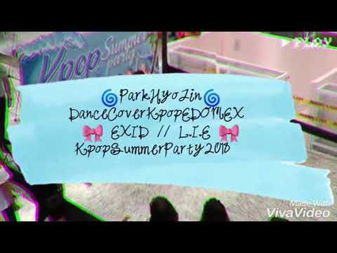Dance Cover Kpop // EXID - L.I.E ((KpopSummerParty2018Edomex))