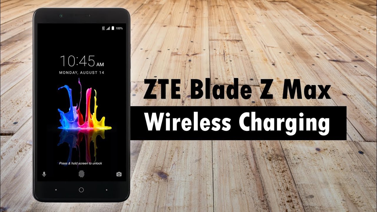 ZTE Blade Z Max - Wireless Charging