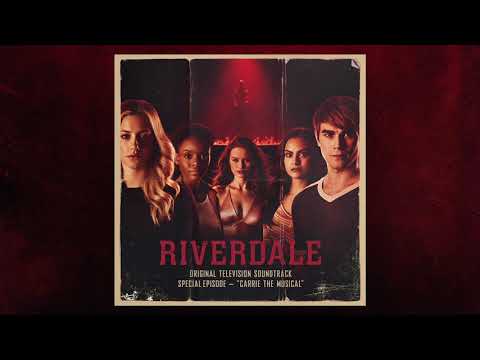 Riverdale - "Unsuspecting Hearts" - Carrie The Musical Episode - Riverdale Cast (Official Video)