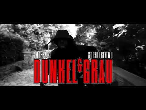SMOKY42 x SOCFOURTYTWO -  DUNKEL UND GRAU (OFFICIAL MUSIKVIDEO 4K)