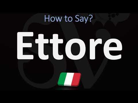 How to Pronounce Ettore? (CORRECTLY)