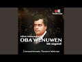 Oba Wenuwen Authentic Version