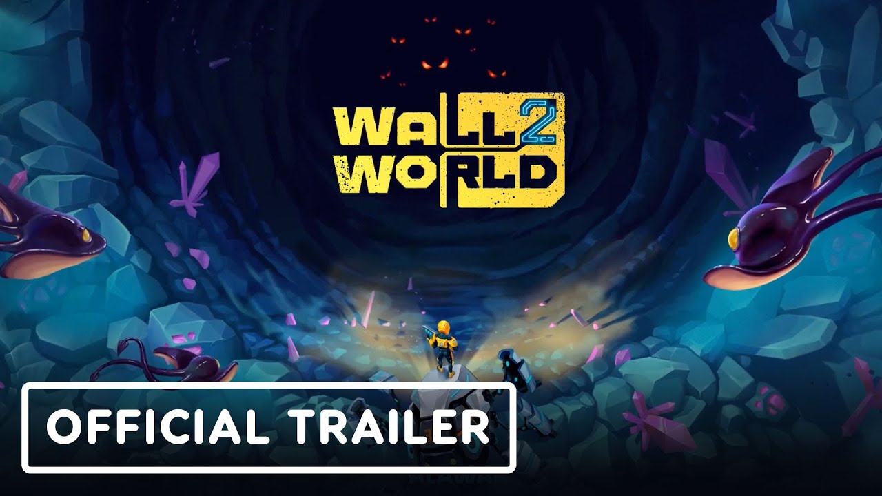 Wall World 2 - Official Launch Trailer