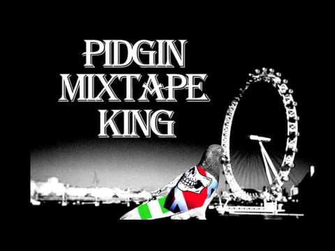 Pidgin Mixtape King _ August 2016.