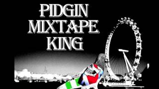 Pidgin Mixtape King _ August 2016.