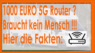 1000 Euro 5G Router! - Das braucht kein Mensch!! - Reaktion auf WCS und Waldhelden