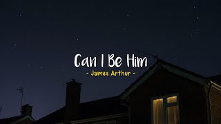 Can I Be Him - James Arthur [Speed Up] | (Lyrics & Terjemahan)