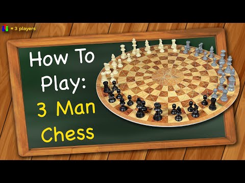 How to play 3 Man Chess
