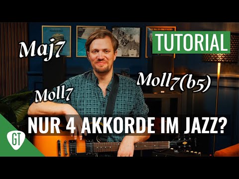 Jazz mit nur 4 Akkorden | Einfach Jazz spielen für Anfänger | Gitarren Tutorial Deutsch