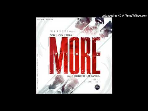 Jory Boy Ft. Zion, Ken-Y, Chencho y Arcangel - More (Full Version)