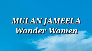 Download lagu Mulan Jameela - Wonder Woman (Lirik) mp3 Download lagu Mulan Jameela - Wonder Woman (Lirik) mp3