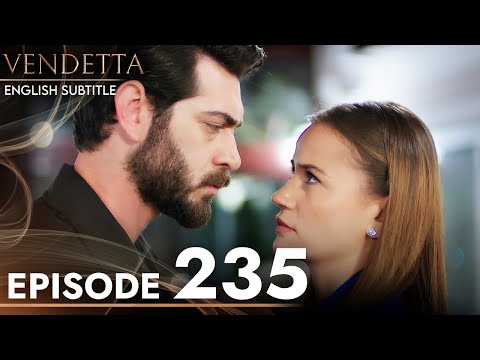 Vendetta - Episode 235 English Subtitled | Kan Cicekleri