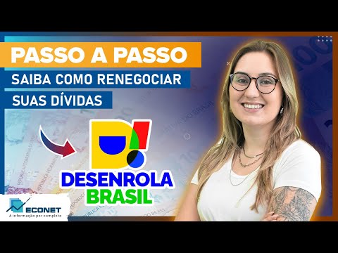 PASSO A PASSO DO DESENROLA BRASIL - RENEGOCIE SUAS DÍVIDAS AGORA MESMO!