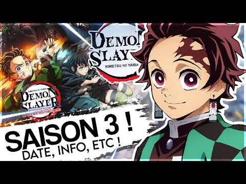 On Résume TOUTES les infos sur DEMON SLAYER SAISON 3 ! (Date, sortie, etc)